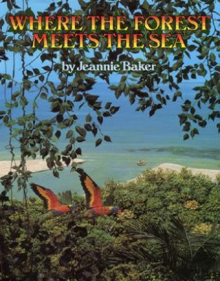 Carte Where the Forest Meets the Sea Jeannie Baker