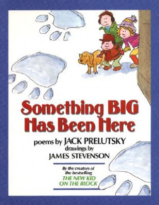 Book Something Big Has Been Here Jack Prelutsky