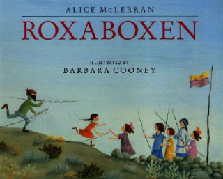 Kniha Roxaboxen Alice McLerran
