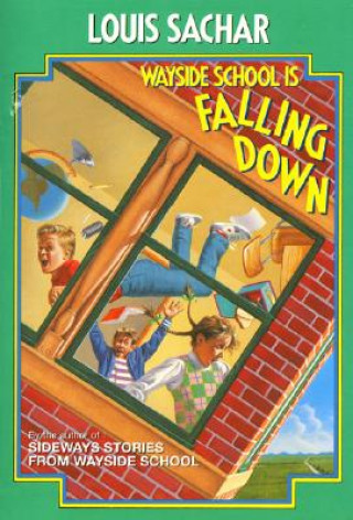 Kniha Wayside School Is Falling Down Louis Sachar