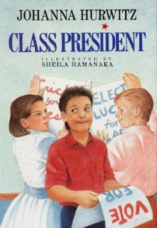 Книга Class President Johanna Hurwitz