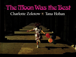 Carte The Moon Was the Best Charlotte Zolotow