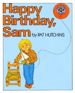 Kniha Happy Birthday, Sam Pat Hutchins