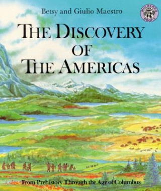Knjiga The Discovery of the Americas Betsy Maestro