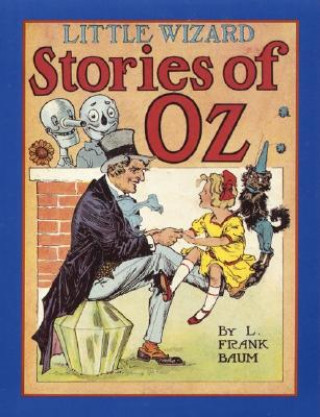 Kniha Little Wizard Stories of Oz L. Frank Baum