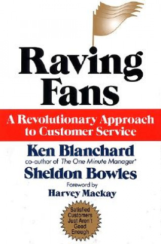 Książka Raving Fans Kenneth H. Blanchard