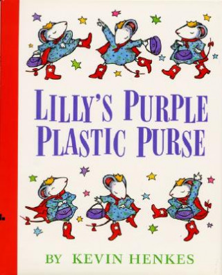 Książka Lilly's Purple Plastic Purse Kevin Henkes