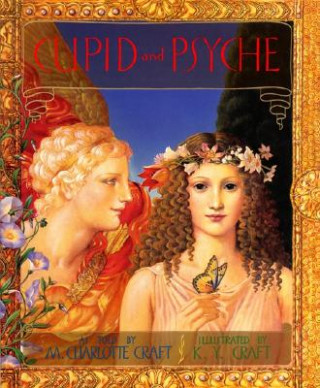 Książka Cupid and Psyche M. Charlotte Craft