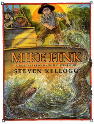 Книга Mike Fink Steven Kellogg