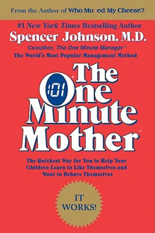 Könyv The One Minute Mother Spencer Johnson