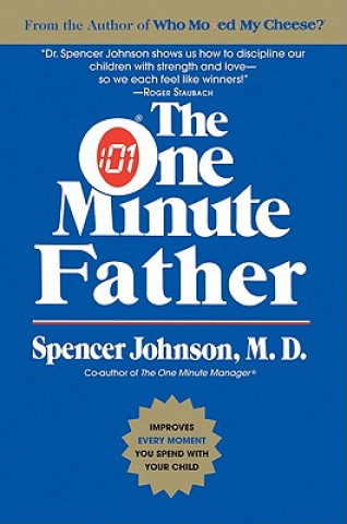 Książka The One Minute Father Spencer Johnson