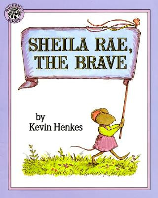 Knjiga Sheila Rae, the Brave Kevin Henkes