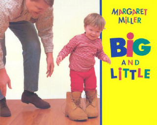 Kniha Big and Little Margaret Miller