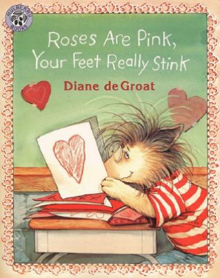 Könyv Roses Are Pink, Your Feet Really Stink Diane De Groat