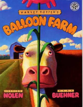 Kniha Harvey Potter's Balloon Farm Jerdine Nolen Harold