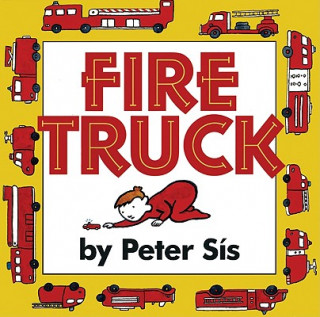 Kniha Fire Truck Peter Sis