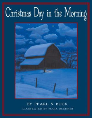 Книга Christmas Day in the Morning Pearl S. Buck