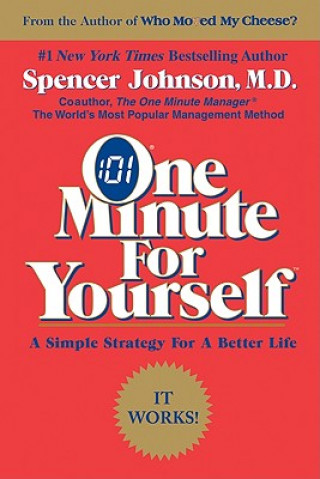 Carte One Minute for Yourself Spencer Johnson
