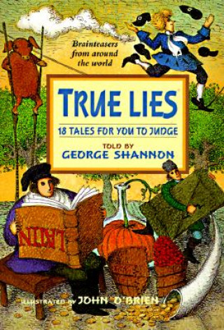 Kniha True Lies George Shannon