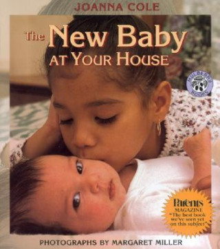 Carte The New Baby at Your House Joanna Cole