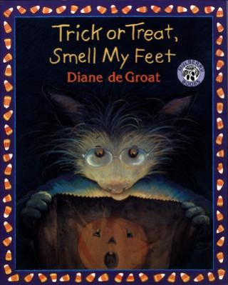 Kniha Trick or Treat, Smell My Feet Diane De Groat