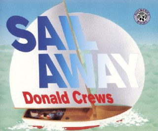 Carte Sail Away Donald Crews