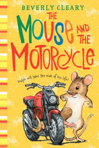Kniha Mouse and the Motorcycle Beverly Cleary