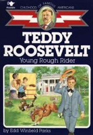 Buch Teddy Roosevelt Edd Winfield Parks