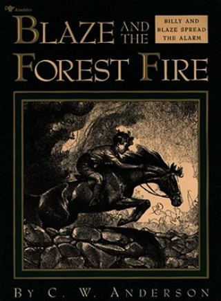 Carte Blaze and the Forest Fire C. W. Anderson
