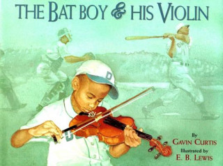 Carte The Bat Boy and His Violin Gavin Curtis
