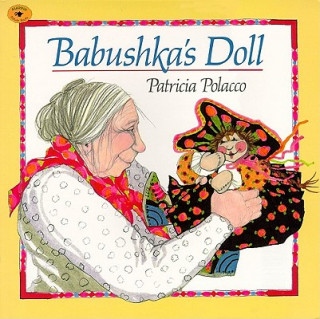 Kniha Babushka's Doll Patricia Polacco