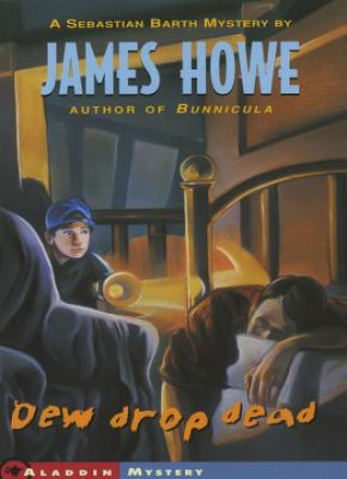 Книга Dew Drop Dead James Howe