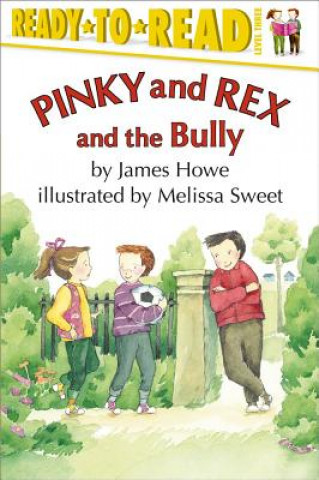 Knjiga Pinky and Rex and the Bully James Howe