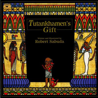 Book Tutankhamen's Gift Robert Sabuda