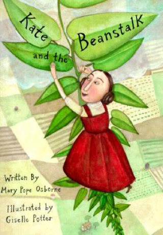 Könyv Kate and the Beanstalk Mary Pope Osborne