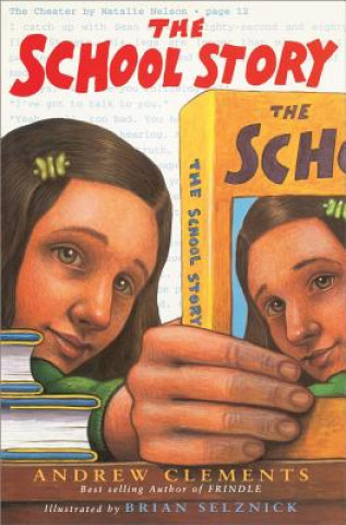 Carte The School Story Andrew Clements