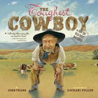 Kniha The Toughest Cowboy John Frank