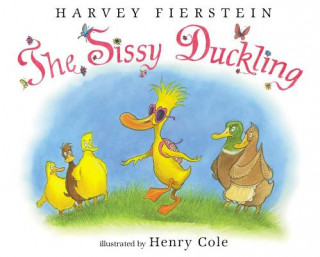 Könyv The Sissy Duckling Harvey Fierstein