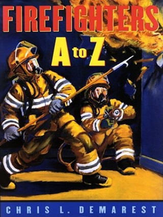 Buch Firefighters A to Z Chris L. Demarest