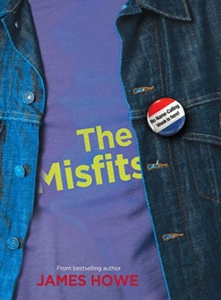 Buch The Misfits James Howe