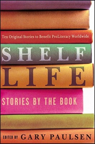 Kniha Shelf Life Gary Paulsen