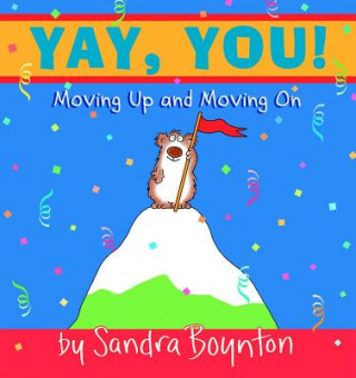 Könyv Yay, You! Sandra Boynton