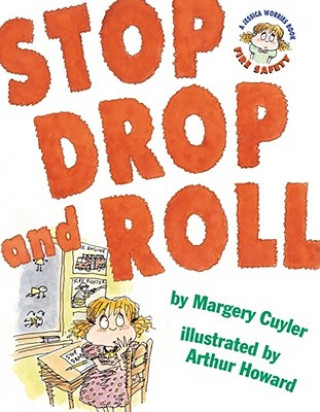 Könyv Stop Drop and Roll Margery Cuyler