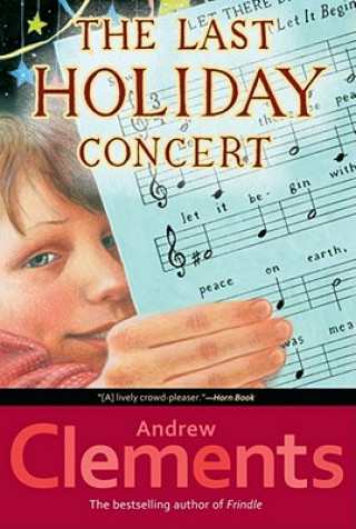 Könyv The Last Holiday Concert Andrew Clements