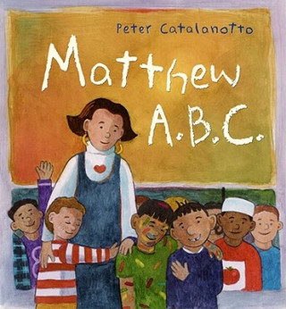 Книга Matthew A. B. C. Peter Catalanotto