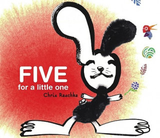 Kniha Five for a Little One Christopher Raschka