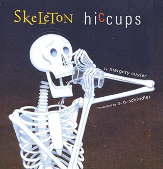 Carte Skeleton Hiccups Margery Cuyler