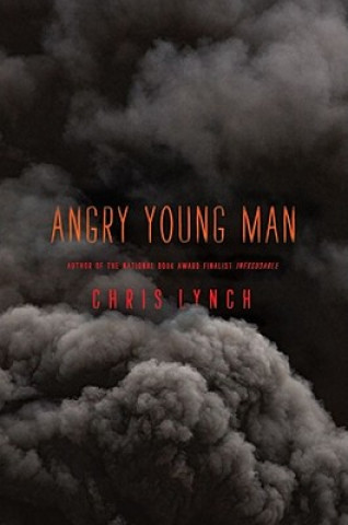 Kniha Angry Young Man Chris Lynch