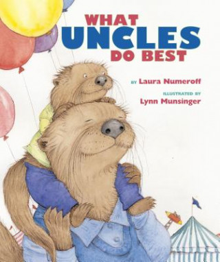 Knjiga What Aunts Do Best/ What Uncles Do Best Laura Joffe Numeroff