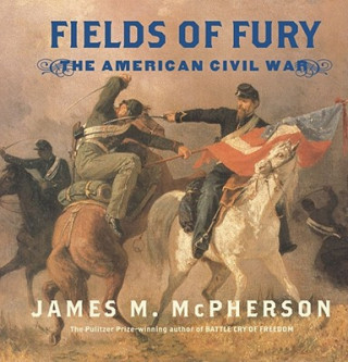 Knjiga Fields of Fury James M. McPherson